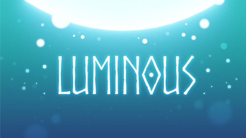 Meet Luminous